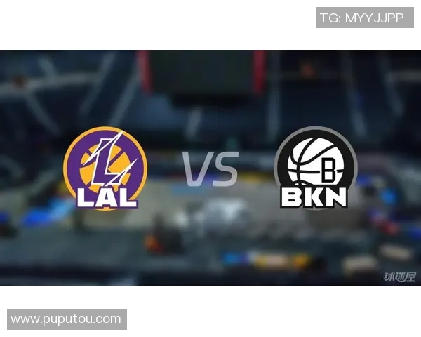 精彩对决回顾10月10日湖人对阵篮网比赛全程录像分析